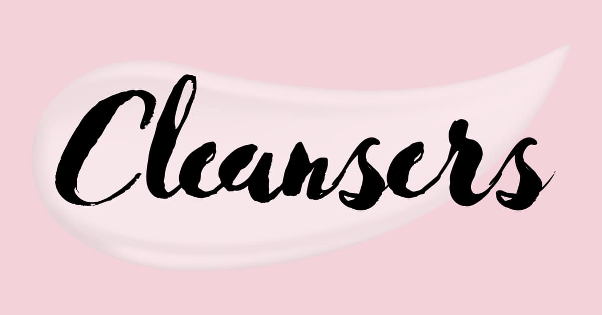 Cleansers For Everyone!