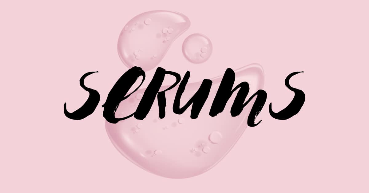 ALL YOU NEED TO KNOW ABOUT SERUMS!