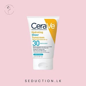 Cerave Hydrating Sheer Sunscreen Broad Spectrum SPF 30 for Face and Body 89ml